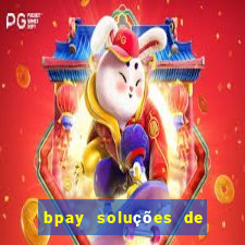 bpay soluções de pagamentos ltda recebi um pix