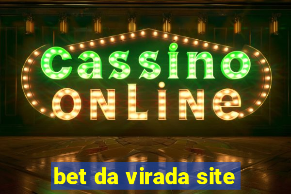 bet da virada site