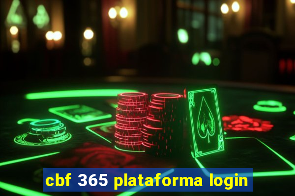 cbf 365 plataforma login