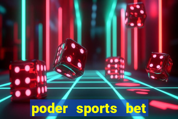 poder sports bet é confiável