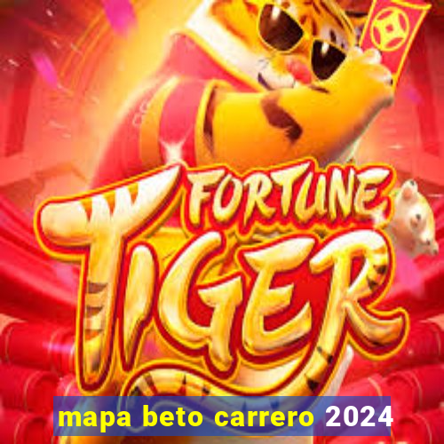 mapa beto carrero 2024