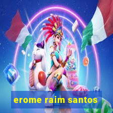 erome raim santos