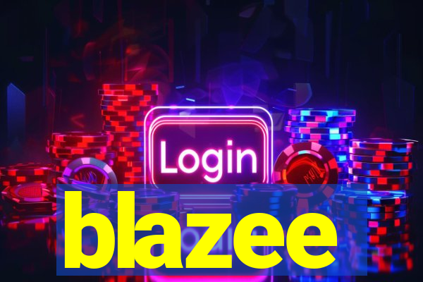 blazee