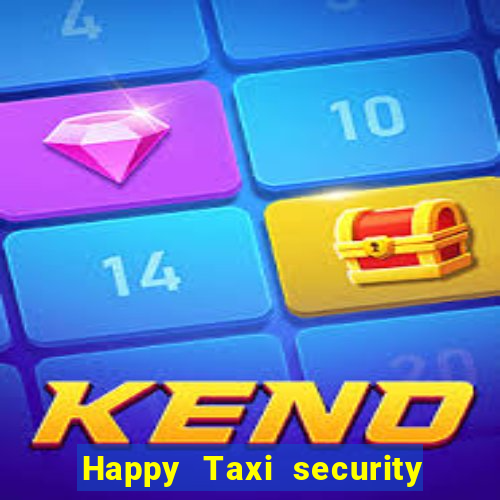 Happy Taxi security password road road 96