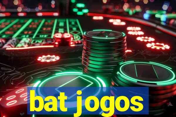 bat jogos