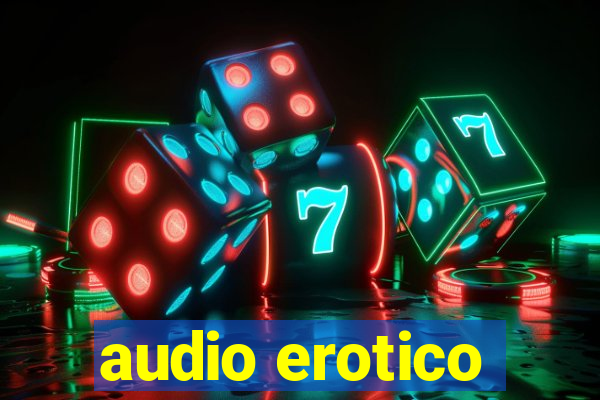 audio erotico