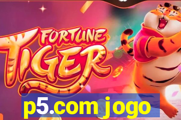 p5.com jogo