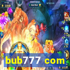 bub777 com