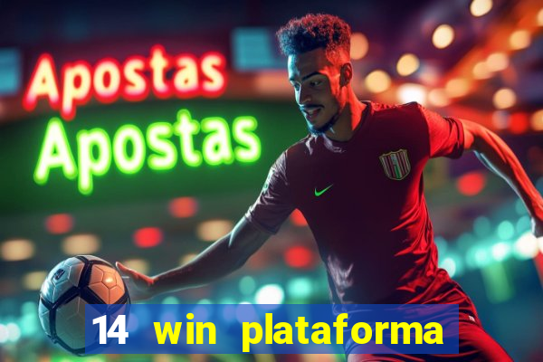 14 win plataforma de jogos