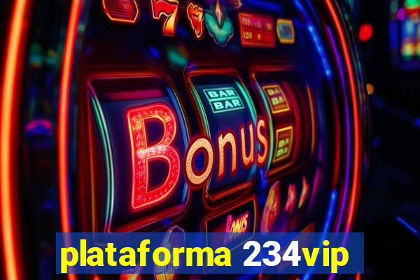 plataforma 234vip