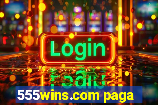 555wins.com paga