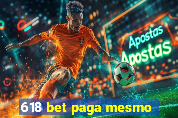 618 bet paga mesmo