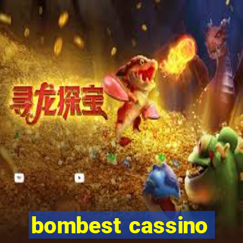 bombest cassino