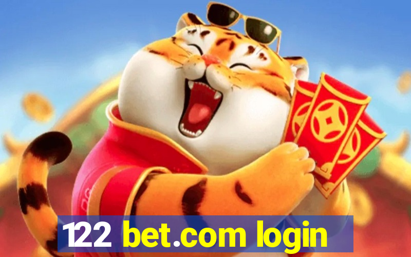 122 bet.com login