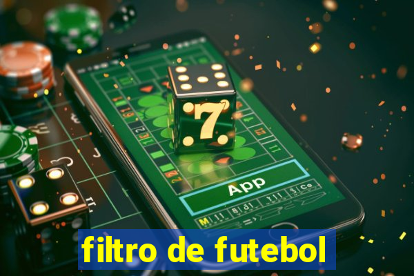 filtro de futebol