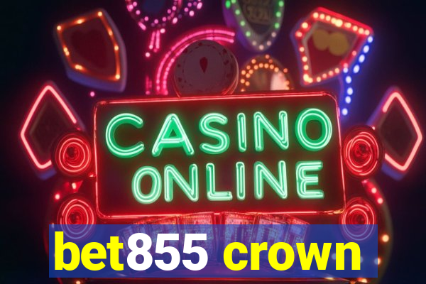 bet855 crown