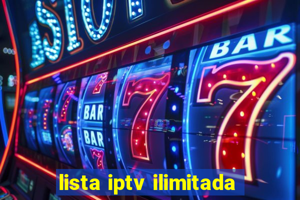 lista iptv ilimitada