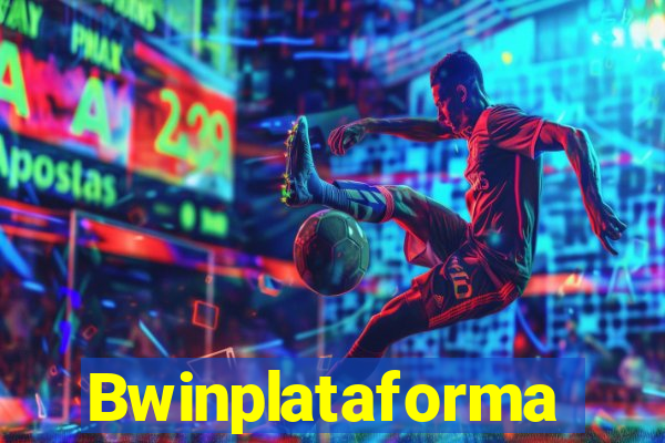 Bwinplataforma