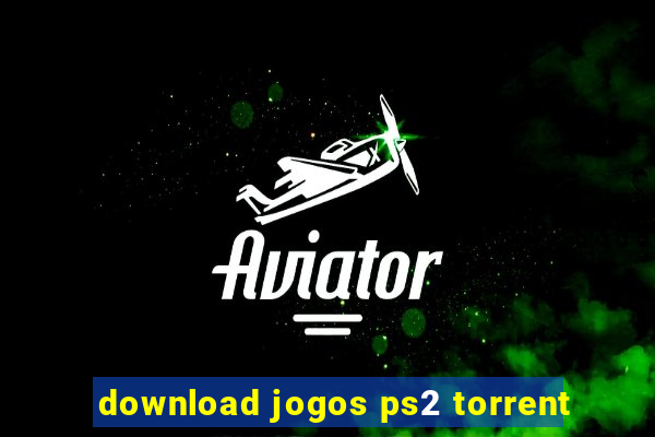 download jogos ps2 torrent