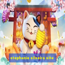 stephanie silveira site