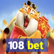 108 bet