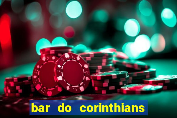 bar do corinthians em fortaleza