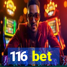 116 bet