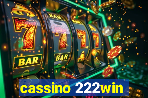 cassino 222win