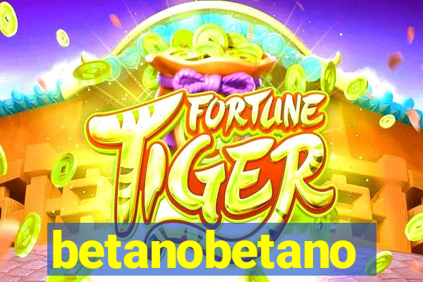 betanobetano