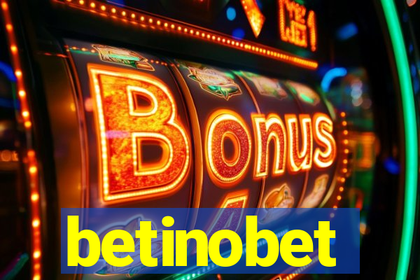 betinobet