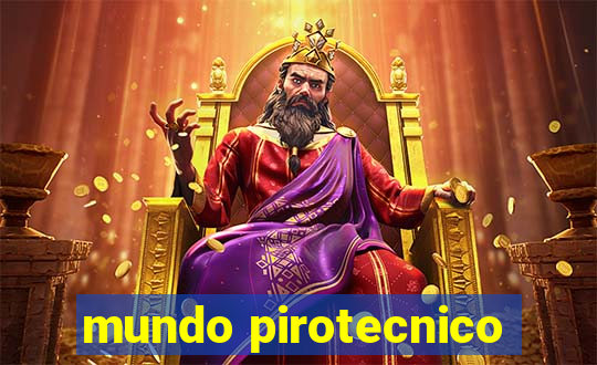 mundo pirotecnico