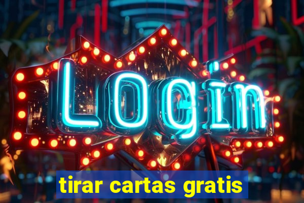 tirar cartas gratis