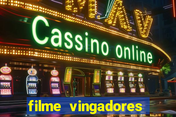 filme vingadores ultimato completo dublado gratis