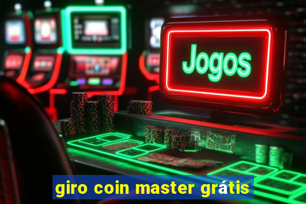 giro coin master grátis