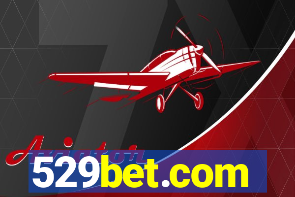 529bet.com