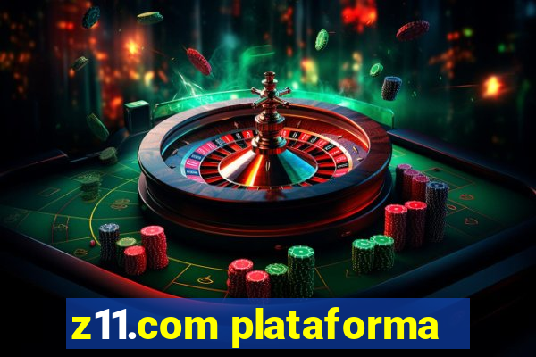 z11.com plataforma