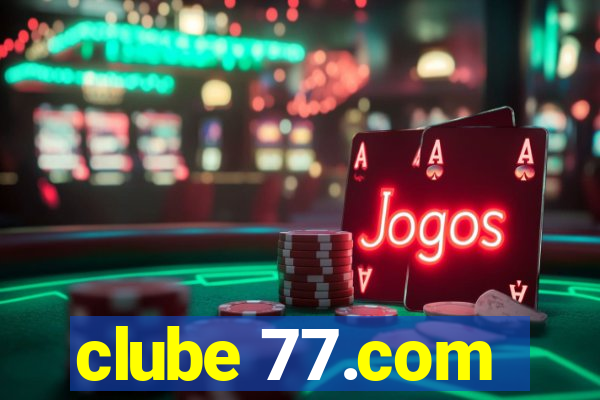 clube 77.com