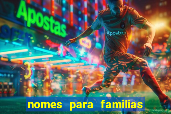 nomes para familias em jogos