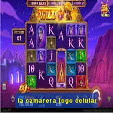 la camarera jogo celular