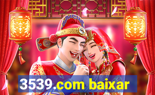 3539.com baixar