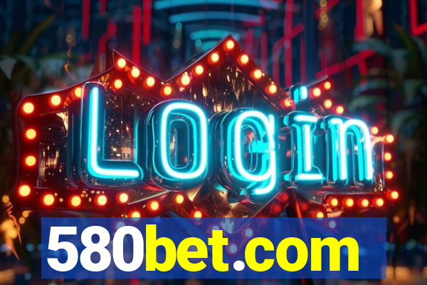 580bet.com