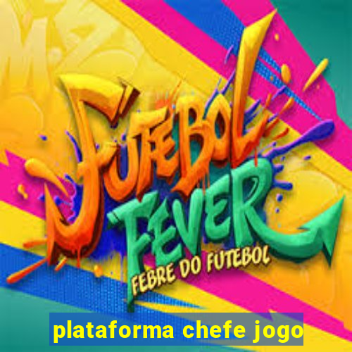 plataforma chefe jogo