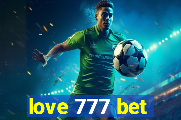 love 777 bet