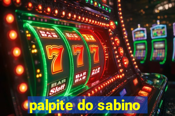 palpite do sabino