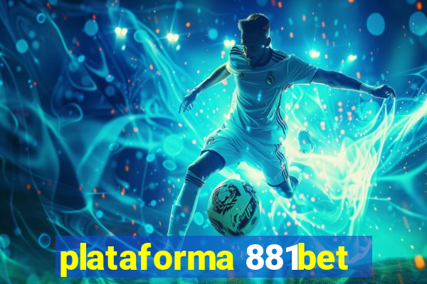 plataforma 881bet