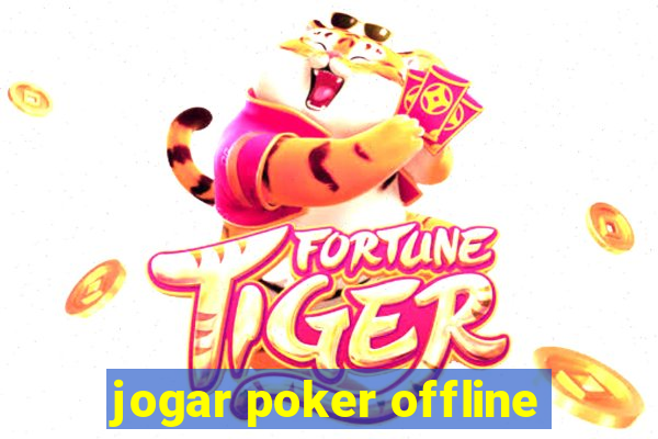 jogar poker offline