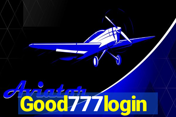 Good777login