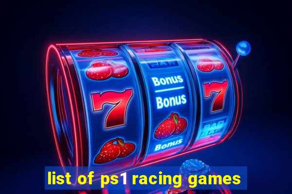 list of ps1 racing games