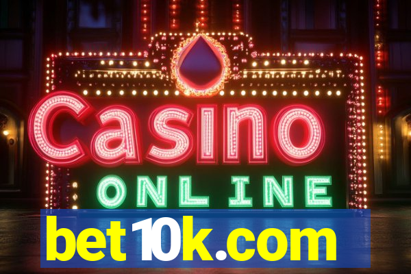 bet10k.com