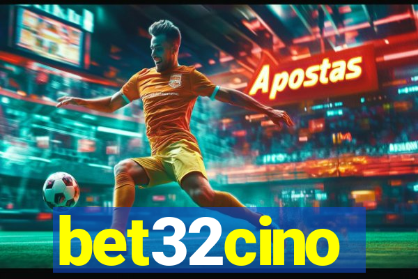 bet32cino